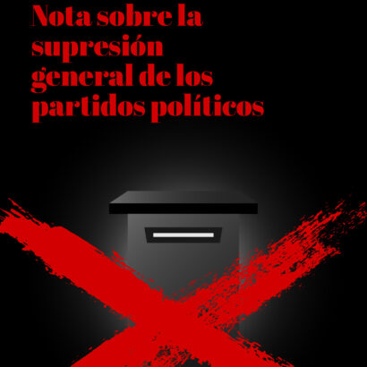 Nota sobre la supresión general de los partidos políticos"